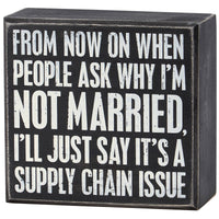 Supply Chain Issue Box Sign