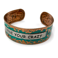 Hide Your Crazy - Metal Western Cuff