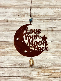 "Love you to the Moon and Back" rustic metal garden bell chime