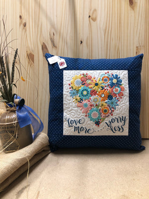 Love More, Worry Less 16X16 Pillow #3