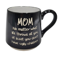 MOM UGLY KIDS MUG
