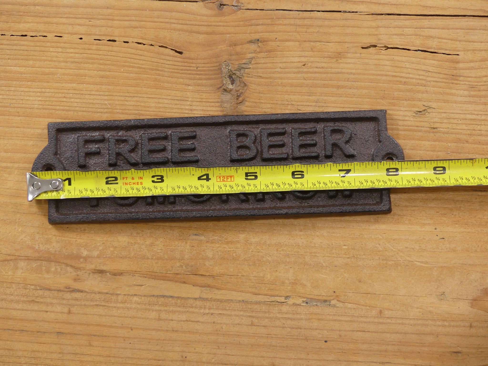 "FREE BEER TOMORROW" CAST IRON SIGN