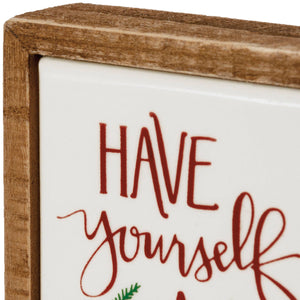 Box Sign Mini - Have Yourself a Merry Little Christmas