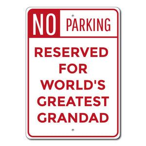 SIGN: Grandad Parking Sign