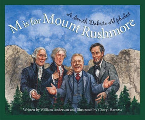 BOOK M is for Mount Rushmore: South Dakota Alphabet