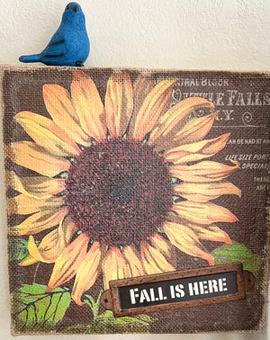 Sagebrush Market Fall is Here Sunflower Sign