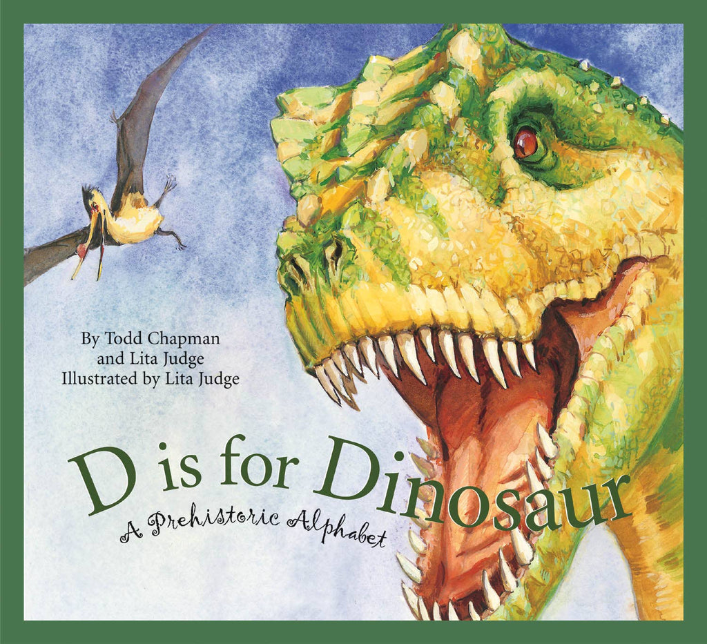 BOOK: D is for Dinosaur, A Prehistoric Alphabet