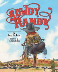BOOK: Casey Rislov-Rowdy Randy